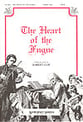 Heart of the Fugue SATB choral sheet music cover